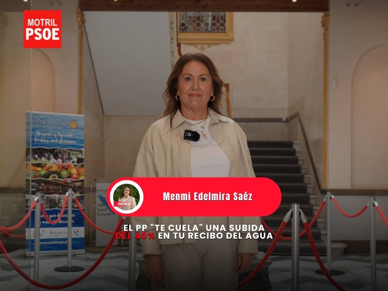El PSOE desenmascara la «estafa política» del PP con el abastecimiento del agua: Motril paga los platos rotos de la nula inversión de la Junta