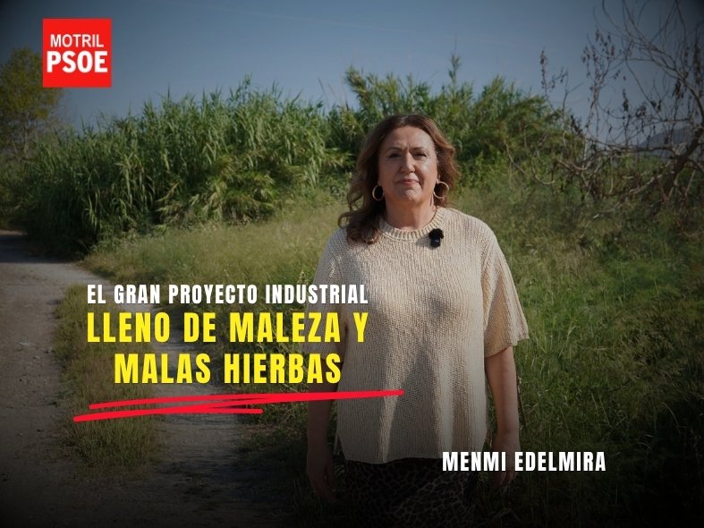 Menmi Sáez denuncia el abandono del PUE-1 y exige la urbanización inmediata desuelo para frenar el bloqueo industrial de Motril