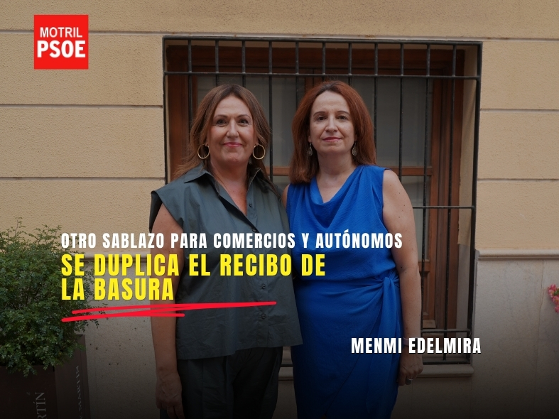 Menmi Sáez (Edelmira) denuncia falta de rigor y coherencia en la nueva tasa de basura, que califica como un “SABLAZO” para los pequeños comercios y autónomos de Motril